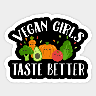 Vegan girls taste better Sticker